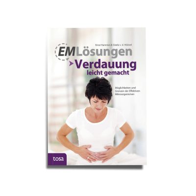EM-Lösungen: Verdauung leicht gemacht